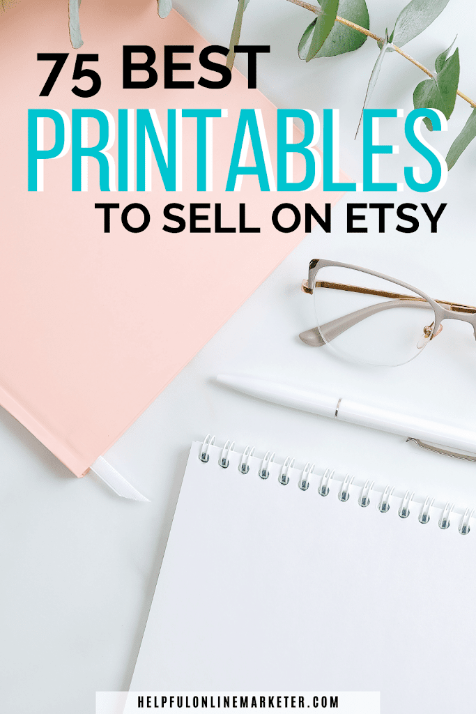 an image that says 75 best printables to sell on etsy